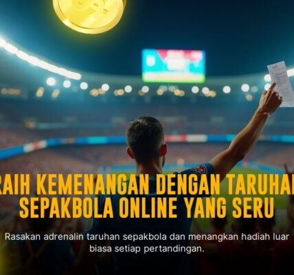 Menyelami Dunia Taruhan Bola Dengan SBOBET: Strategi dan Tips Terbaik