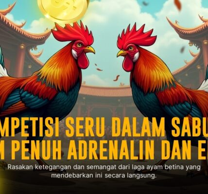 Mengulik Sabung Ayam SV388: Adu Gagah Sang Pejuang Sakti