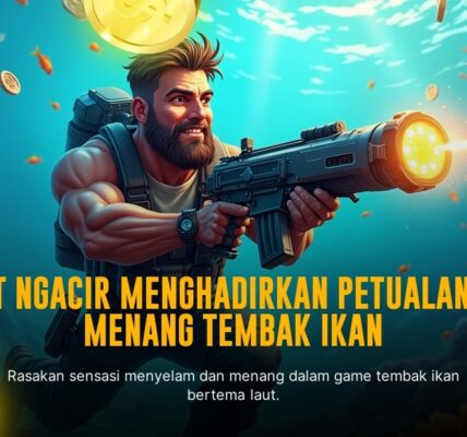 MENGUASAI TRIK JITU MAIN TEMBAK IKAN ONLINE